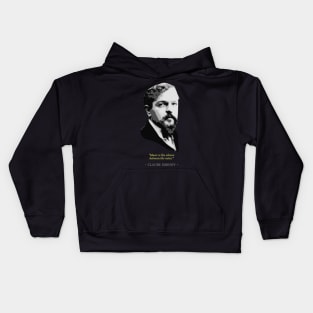 Claude Debussy Quote Kids Hoodie